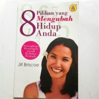 Image of 8 Pilihan Yang Mengubah Hidup Anda