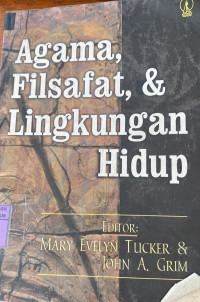 Image of Agama, Filsafat & Lingkungan Hidup