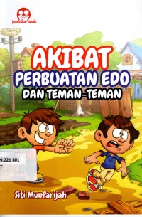 Image of Akibat Perbuatan Edo dan Teman-Teman