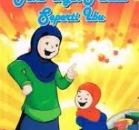 Image of Aku Ingin Pandai Seperti Ibu