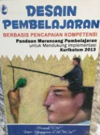 Image of Desain Pembelajaran Berbasis Pencapaian Kompetensi