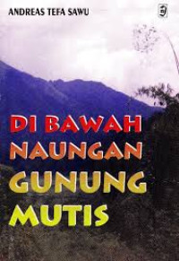 Image of Di bawah Naungan Gunung Mutis