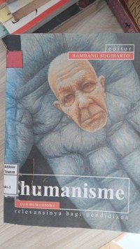 Image of Humanisme dan Humoniora, relevansinya bagi pendidikan