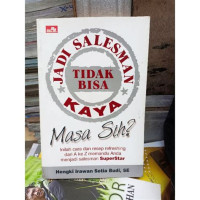 Image of Jadi Salesman tidak bisa Kaya masa?