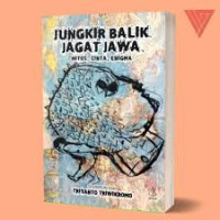 Image of Jungkir Balik Jagat Jawa: Mitos, Cinta, Enigma