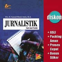 Image of Jurnalistik, Teori dan Praktik