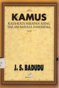 Image of Kamus Kata-kata Serapan Asing dalam Bahasa Indonesa
