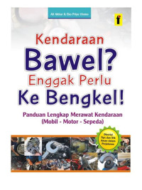 Image of Kendaraan Bawel? Enggak Perlu Ke Bengkel