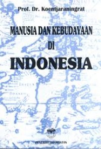 Image of Manusia dan Kebudayaandi Indonesia