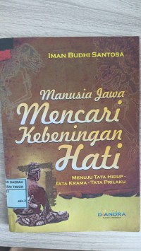 Image of Manusia Jawa Mencari Kebeningan Hati