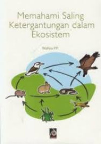 Image of Memahami Ketergantungan Ekosistem