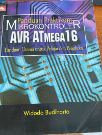 Image of Panduan Praktikum Mikrokontroler AVR Atmega 16