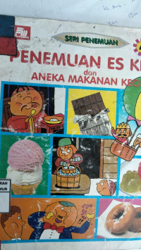 Image of Penemuan Es Krim dan Aneka Makanan Kecil