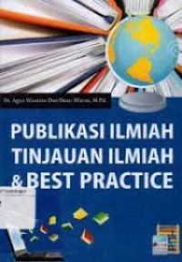 Image of Publikasi Ilmiah, Tinjauan Ilmiah dan Best Practice