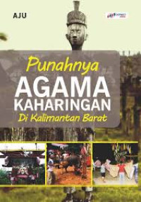 Image of Punahnya Agama Kaharingan di Kalimantan Barat
