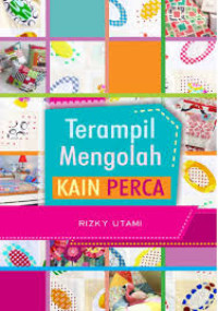 Image of Terampil Mengolah Kain Perca