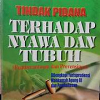 Image of Tindak Pidana terhadap Nyawa dan Tubuh