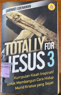 Image of Totally For Jesus 3