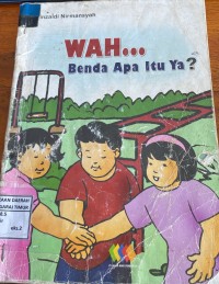 Image of Wah.. Benda Apa Itu Ya?